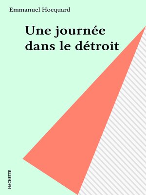 cover image of Une journée dans le détroit
